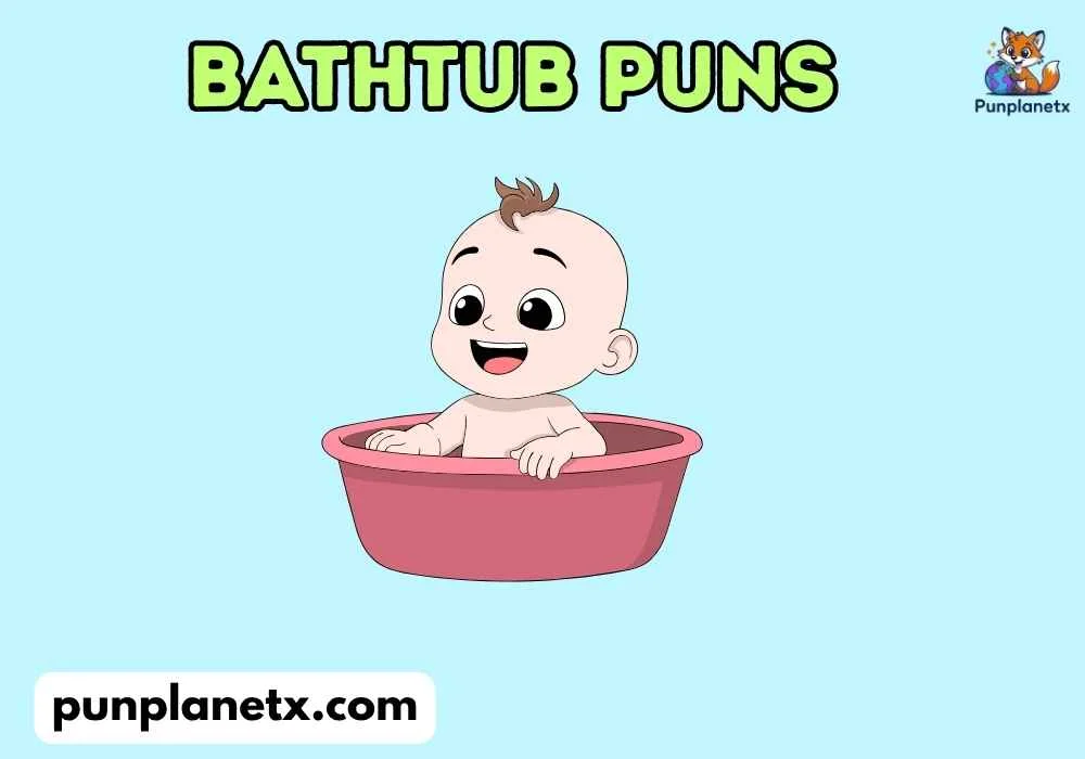 Bathtub Puns Dirty