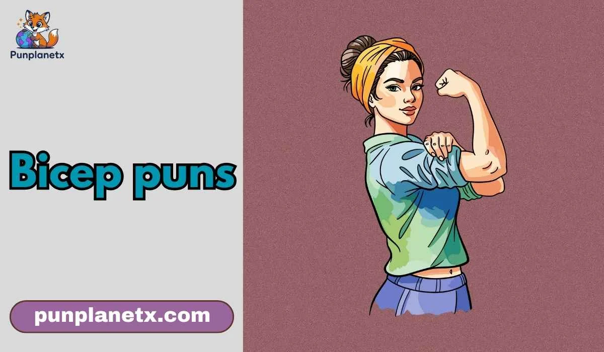 bicep puns