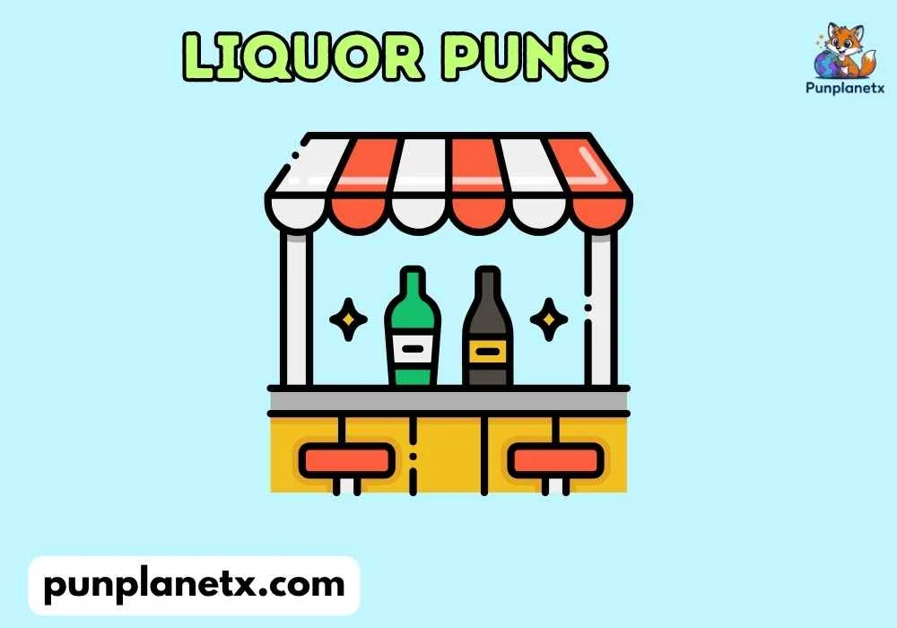 Cute Liquor Puns