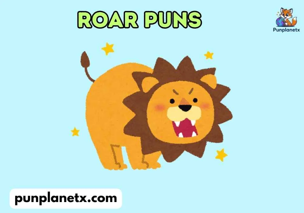 Cute Roar Puns