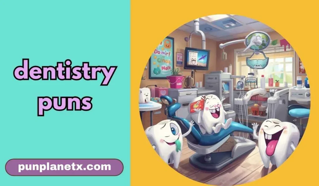 dentistry puns