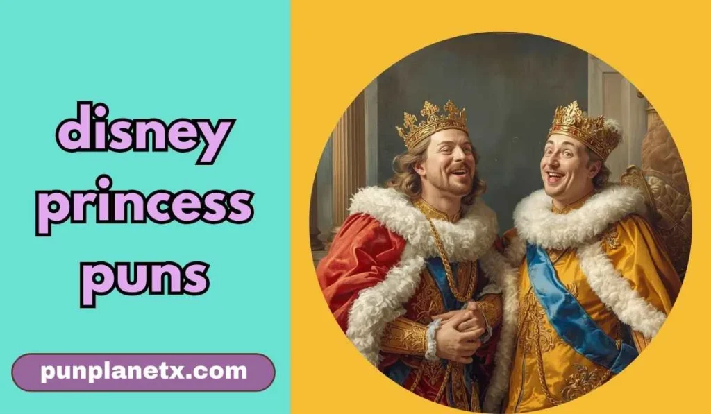 disney princess puns