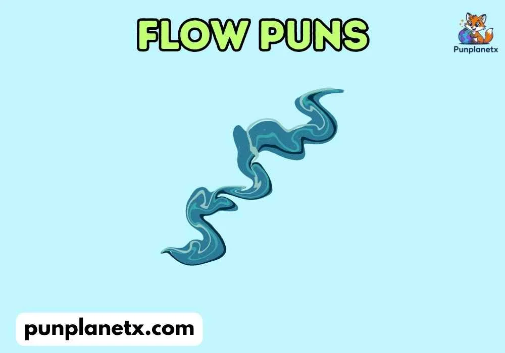 Funny Flow Puns