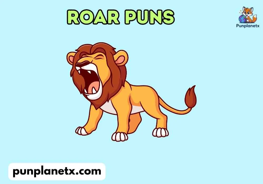 Funny Roar Puns