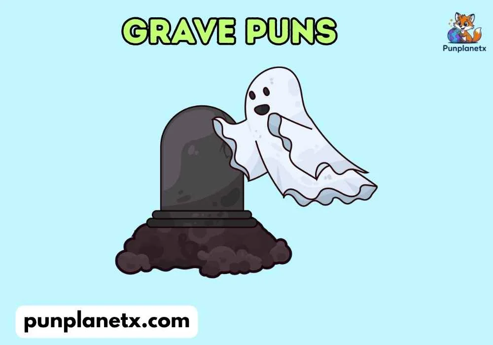 Grave Puns Captions