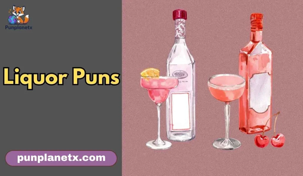 Liquor Puns