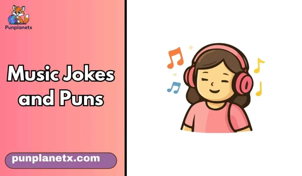Music Jokes and Puns