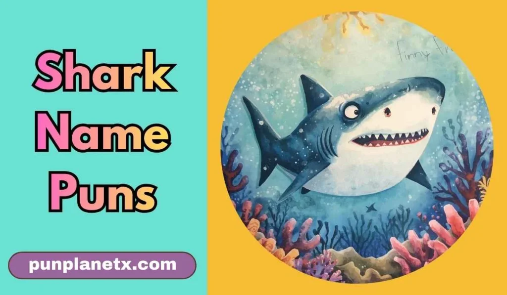 Shark Name Puns