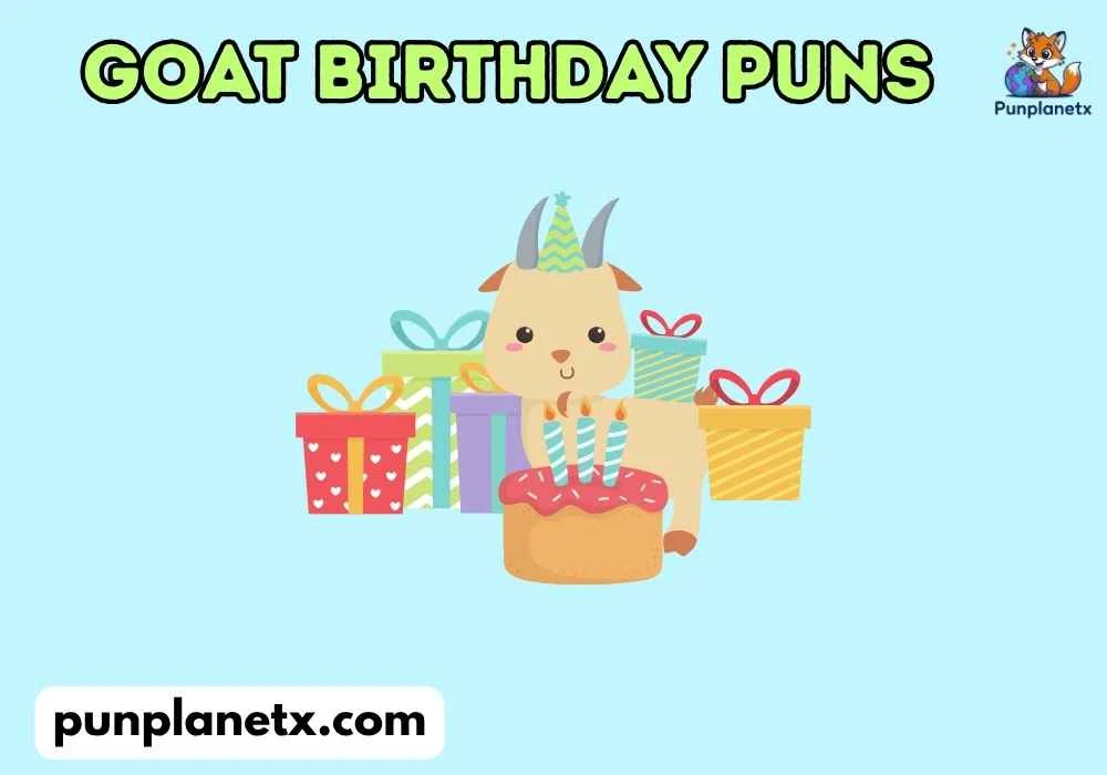 Silly Goat Birthday Puns