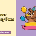Bear Birthday Puns