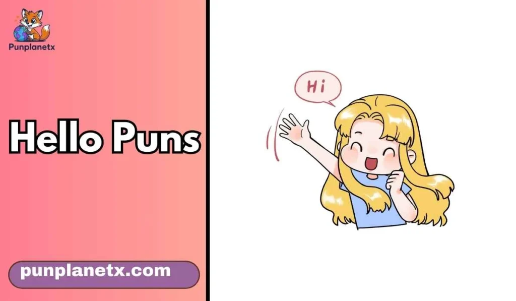 Hello puns