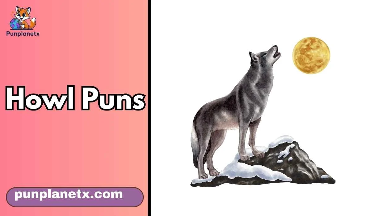 Howl Puns
