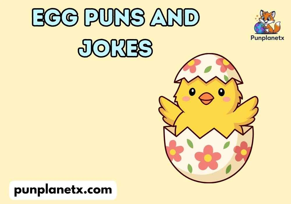 Egg Puns and Jokes