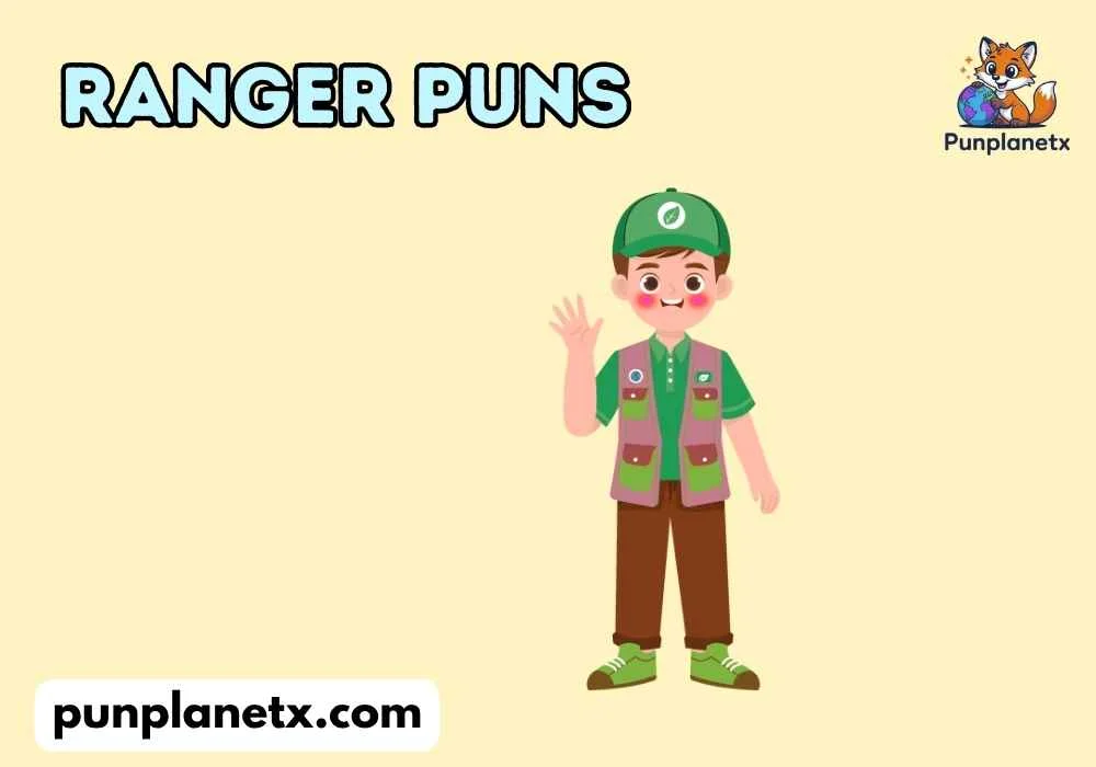 Ranger Puns