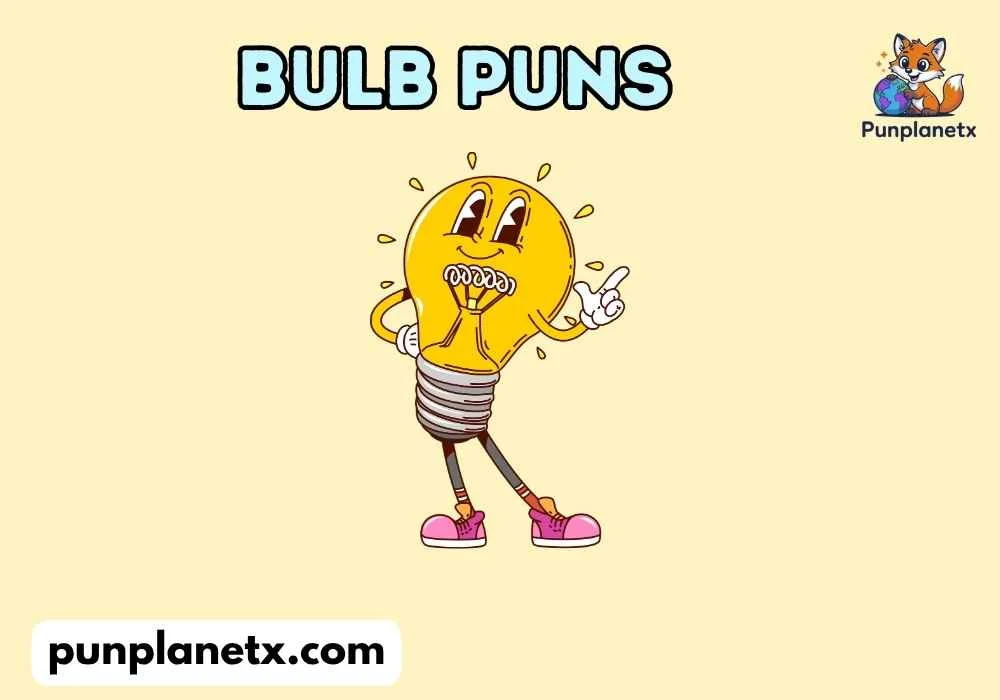 Bulb Puns