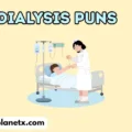 Dialysis Puns