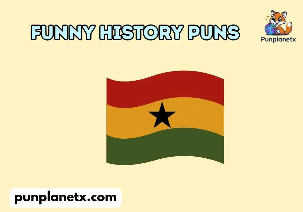 Funny History Puns