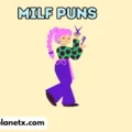 Milf Puns