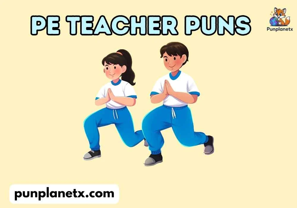 PE Teacher Puns