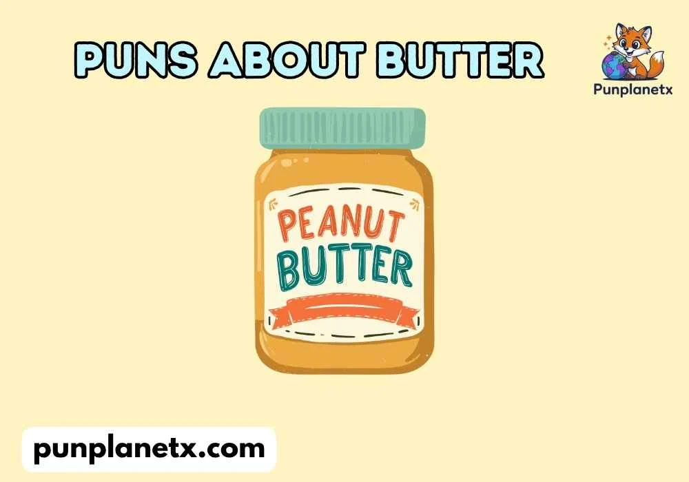 Puns About Butter
