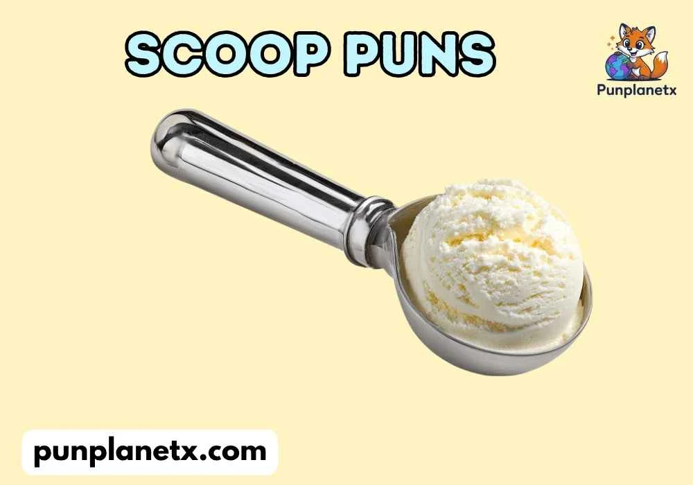 Scoop Puns