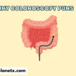 Funny Colonoscopy Puns