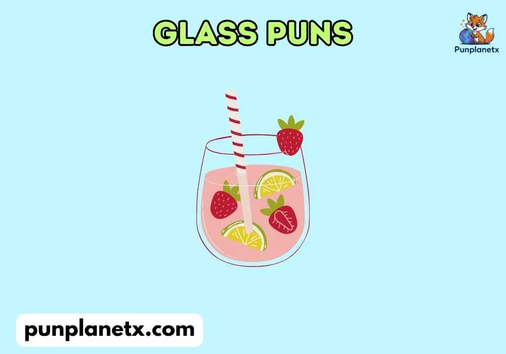 glass puns