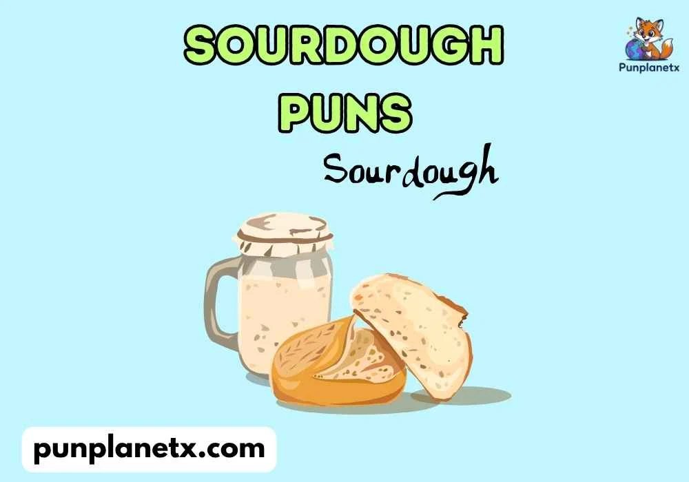 sourdough puns