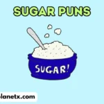 sugar puns
