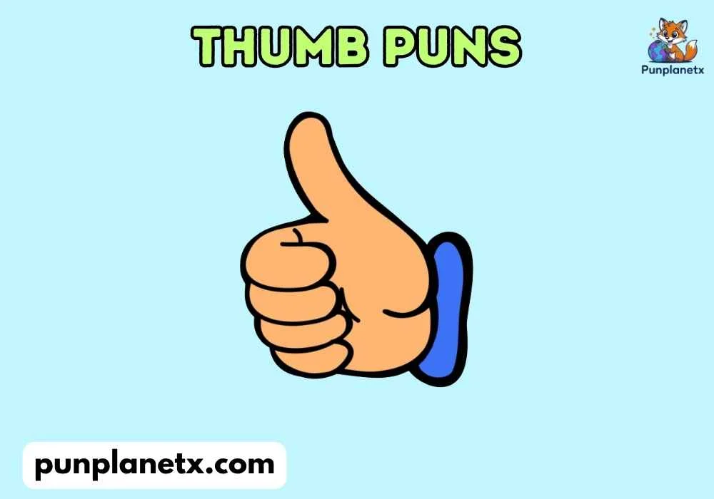 thumb puns