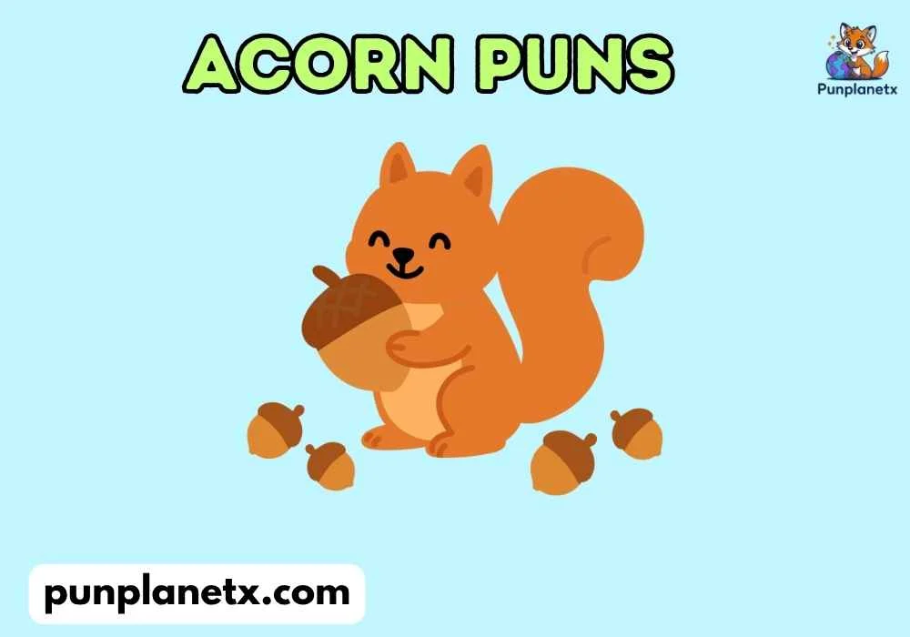 acorn puns
