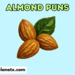 almond puns