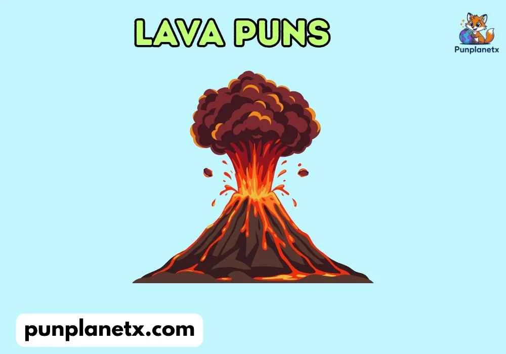 lava puns