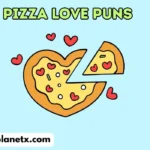 pizza love puns